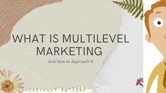 Multilevel Marketing